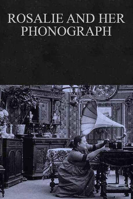 Rosalie and Her Phonograph